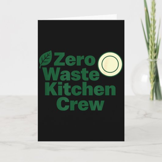 Zero-Waste-Küchencrew Nachhaltigkeitsdesign  Karte (Vorderseite)