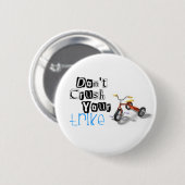 zerquetschen Sie nicht Ihr trike Button (Vorne & Hinten)