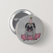 Zerren Sie das Mops-Abzeichen - Party kleiden oben Button (Vorne & Hinten)
