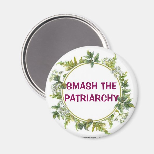 Zerschlagen des Patriarchats Magnet (Vorderseite/Rückseite)