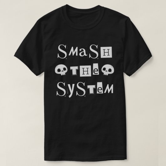 Zerschlagen des Systems T-Shirt (Design vorne)
