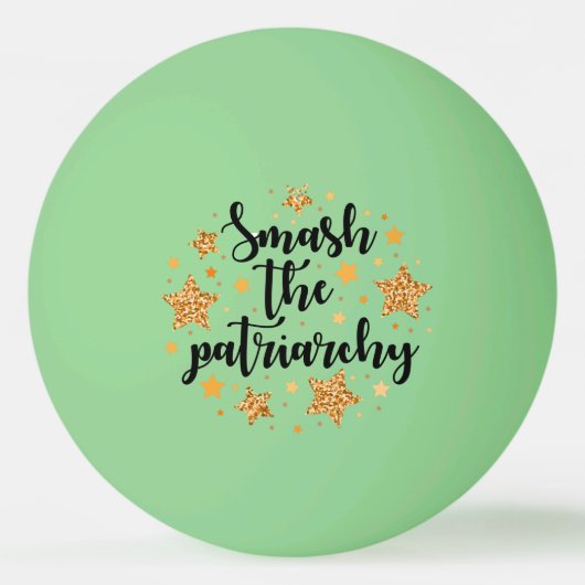 Zerschlagen Sie das Patriarchat! tischtennisbälle Tischtennisball (Rückseite)