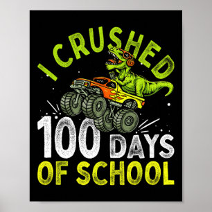 Zerschlagene 100 Tage Schule Dinosaurier Monster T Poster