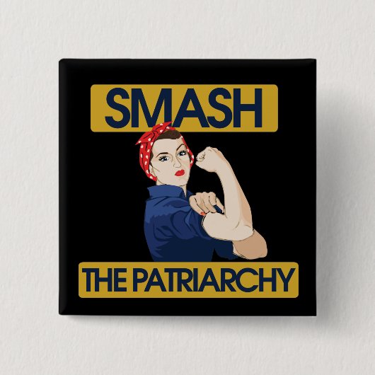 Zerschlagt das Patriarchat Button (Vorderseite)