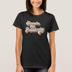 Zerschlagt das Patriarchat Frauentag Feministin Fe T-Shirt