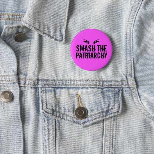 Zerschlagung des Patriarchats Button (Beispiel)
