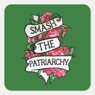 Zerschlagung des Patriarchats Quadratischer Aufkleber