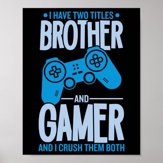 Zerschlagung von zwei Titeln Bruder und Gamer Poster (Vorne)
