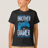 Zerschlagung von zwei Titeln Bruder und Gamer T-Shirt (Vorderseite)