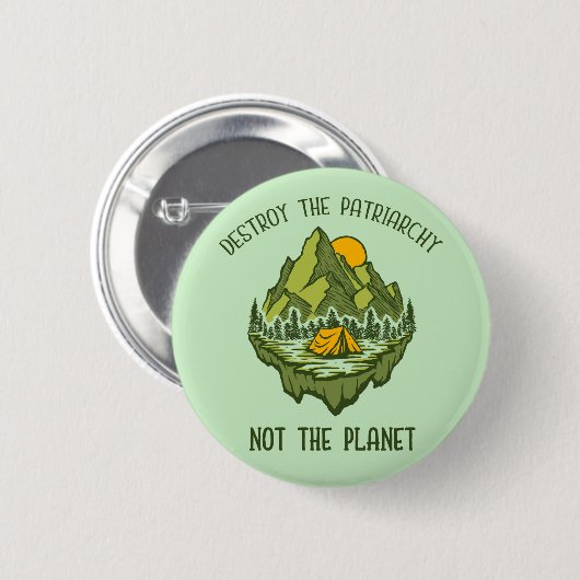 Zerstöre das Patriarchat nicht den Planeten Button (Vorne & Hinten)