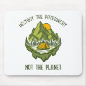 Zerstöre das Patriarchat nicht den Planeten Mousepad (Vorne)