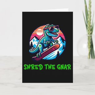 Zerstöre den Gnar Lustiger Snowboarding-Dinosaurie Karte
