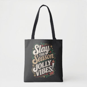 Zerstöre die Saison, fröhliche Vibes! - Festliches Tasche