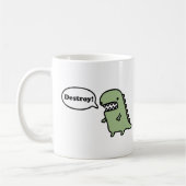 Zerstören Sie! Kaffeetasse (Links)