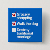 ZERSTÖREN SIE TRADITIONELLE HEIRAT BUTTON (Vorderseite)