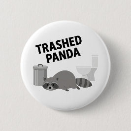 Zerstörter Panda Lustiger Betrunkener Waschbär Button