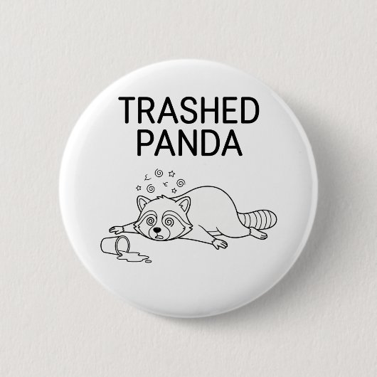 Zerstörter Panda Lustiger Betrunkener Waschbär Button (Vorderseite)