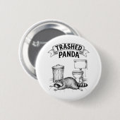 Zerstörter Panda Lustiger Betrunkener Waschbär Button (Vorne & Hinten)