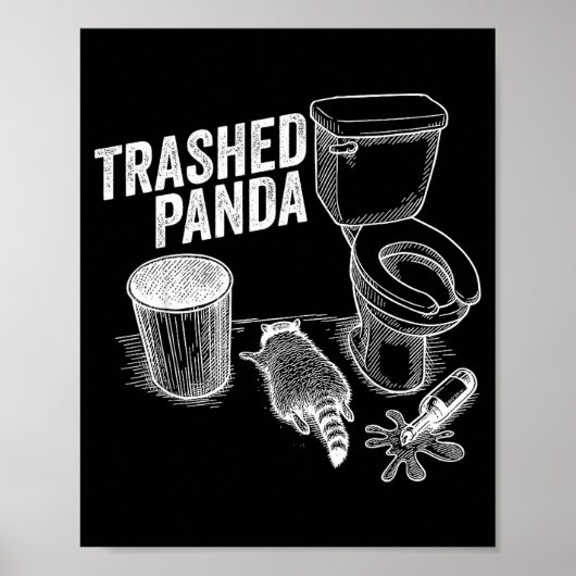 Zerstörter Panda Lustiger Betrunkener Waschbär Poster (Vorne)
