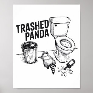 Zerstörter Panda Lustiger Betrunkener Waschbär  Poster