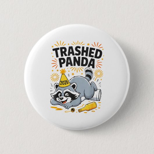 Zerstörter Panda Neujahr 2026 Lustiger betrunkener Button (Vorderseite)
