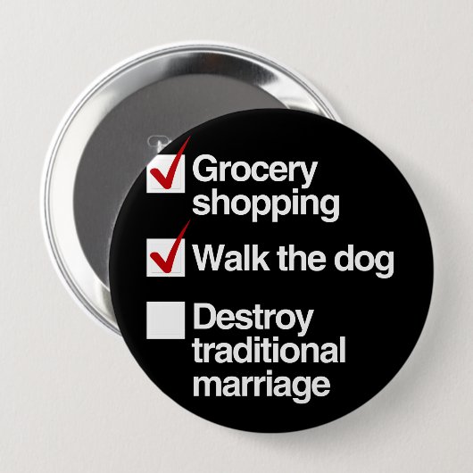 ZERSTÖRUNG DER TRADITIONELLEN EHE BUTTON (Vorne & Hinten)