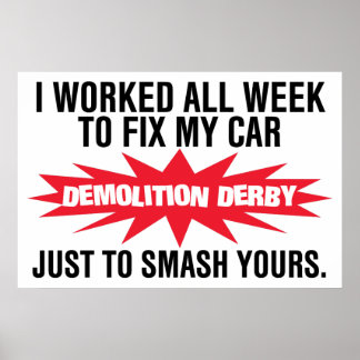 Zerstörung Derby schlug dein Auto ab Poster