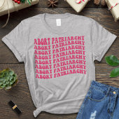 Zerstörung des Patriarchats, feministischer Zitat, T-Shirt
