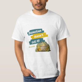 Zerstreuung Schneidet es nicht aus Froges T-Shirt