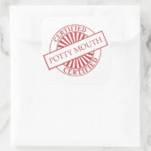 Zertifiziert - POTTY MOUTH Quadratischer Aufkleber (Tasche)