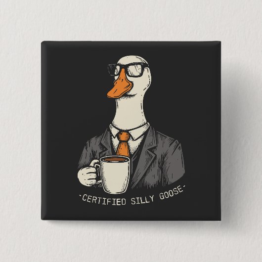Zertifizierte alberne Gans Button (Vorderseite)