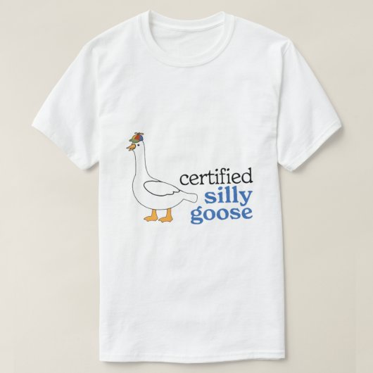 Zertifizierte Alberne Gans mit ansprechbarem Prope T-Shirt (Design vorne)
