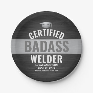 Zertifizierte Badass Welder Graduation Party Black Pappteller
