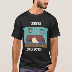 Zertifizierte Couch Potato T-Shirt