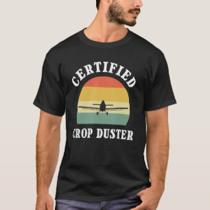 Zertifizierte Crop Duster Farting Joke Crop Dustin T-Shirt