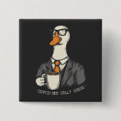 Zertifizierte dumme Gans Button (Vorderseite)
