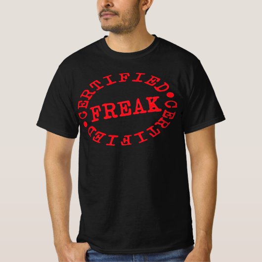 Zertifizierte Freak-Briefmarke T-Shirt (Vorderseite)