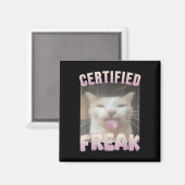 Zertifizierte Freak Cat Meme Offensive Memes Funny Magnet (Vorderseite/Rückseite)