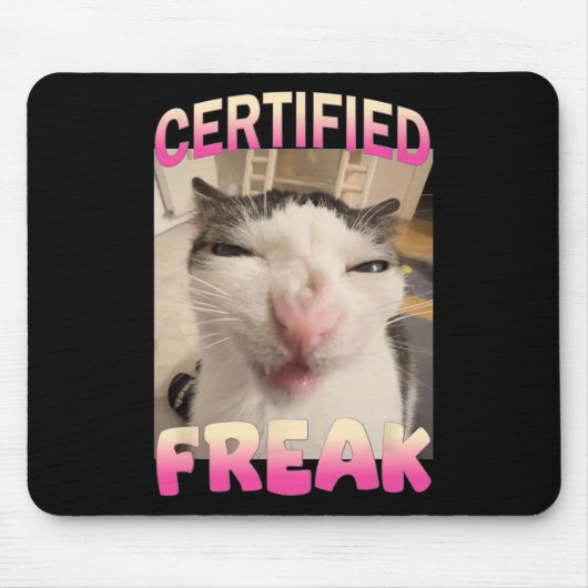 Zertifizierte Freak Cat Meme Offensive Memes Funny Mousepad (Vorne)