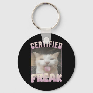 Zertifizierte Freak Cat Meme Offensive Memes Funny Schlüsselanhänger