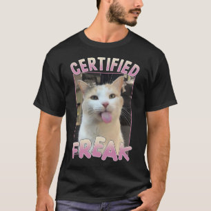 Zertifizierte Freak Niedlich Cat Meme Liebhaber vo T-Shirt