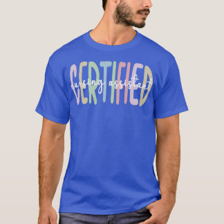 Zertifizierte Krankenpflegeassistentin CNA Kranken T-Shirt