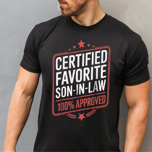 Zertifizierte Lieblings-Son-in-Law-Funny-Genehmigu T-Shirt