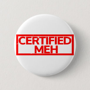 Zertifizierte Meh-Briefmarke Button