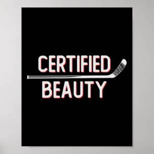 Zertifizierte Schönheit Lustiger Eishockey-Slang W Poster