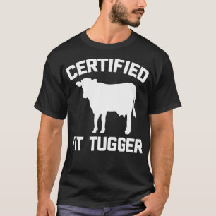 zertifizierte Tit Tugger - Funny Cow Bauer Farm T-Shirt