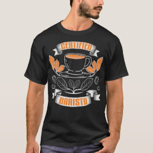 zertifizierter Barista Vintager Kaffee Cappuccino T-Shirt
