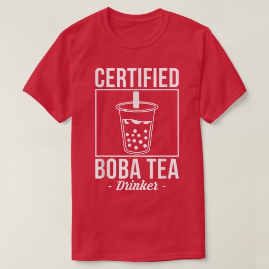 Zertifizierter Boba Tea Drinker Bubble Tea T-Shirt (Design vorne)