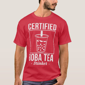 Zertifizierter Boba Tea Drinker Bubble Tea T-Shirt