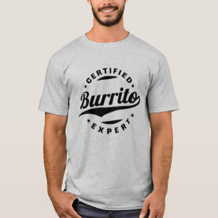 Zertifizierter Burrito-Experte T-Shirt